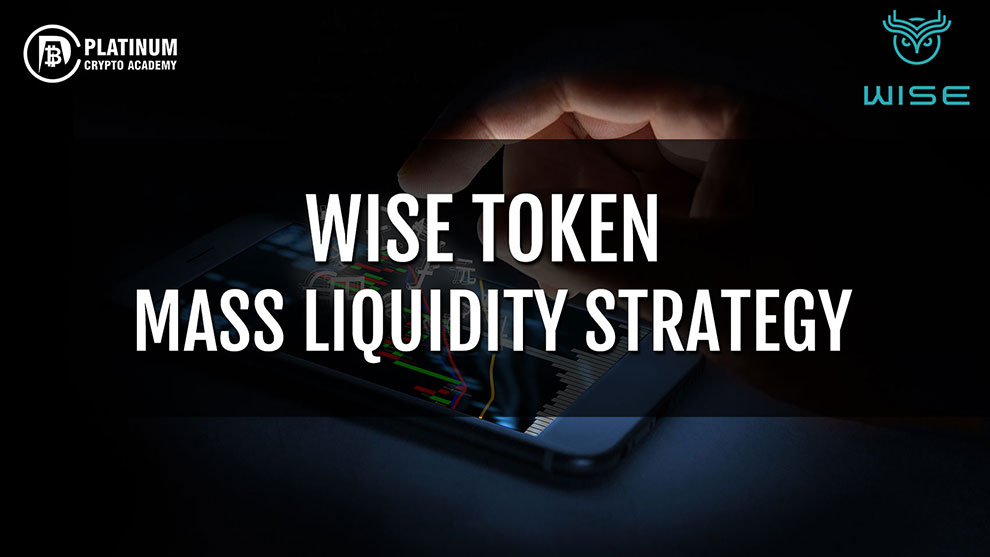 WISE-TOKEN---MASS-LIQUIDITY-STRATEGY-990
